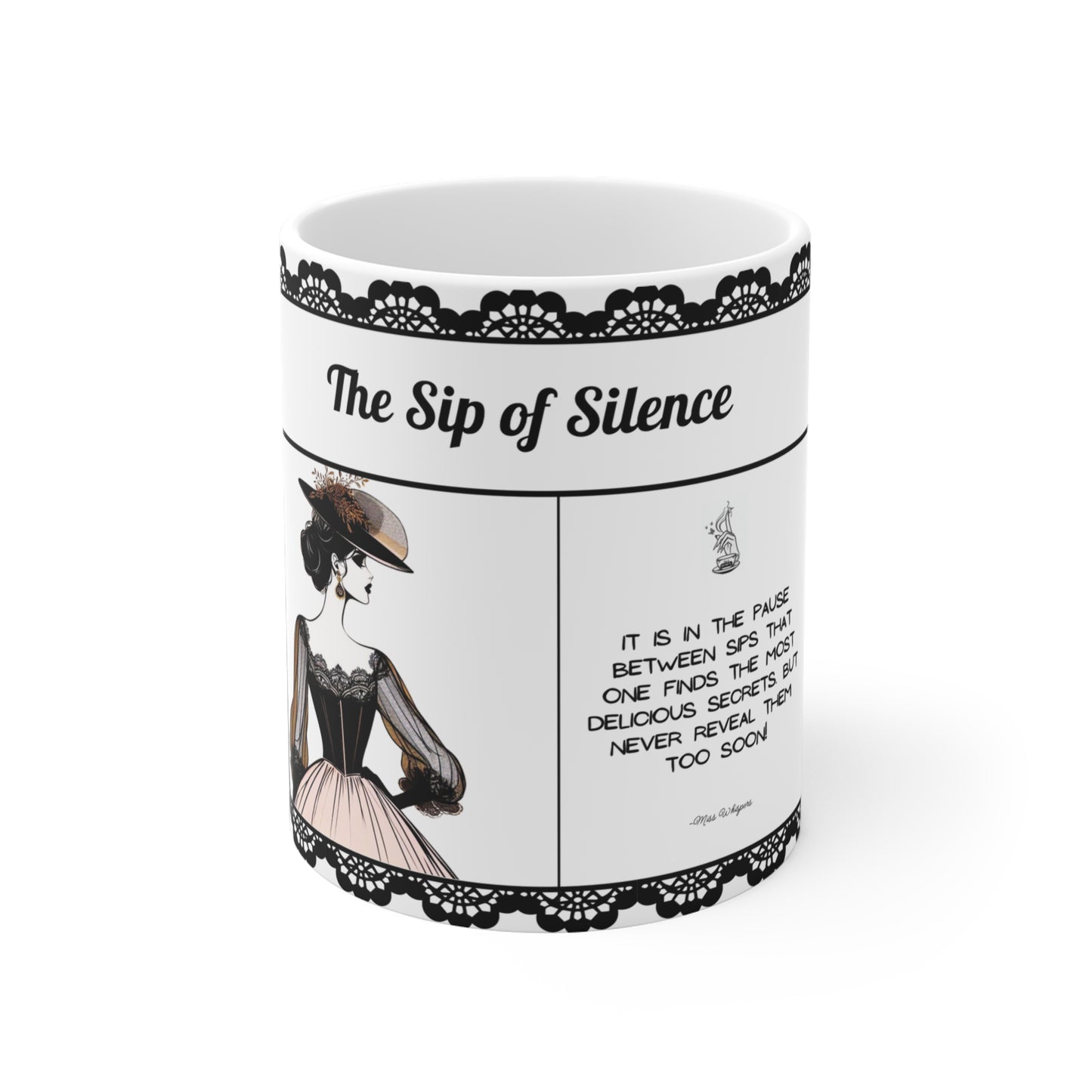 The Sip of Silence - 11 oz Coffee Cup