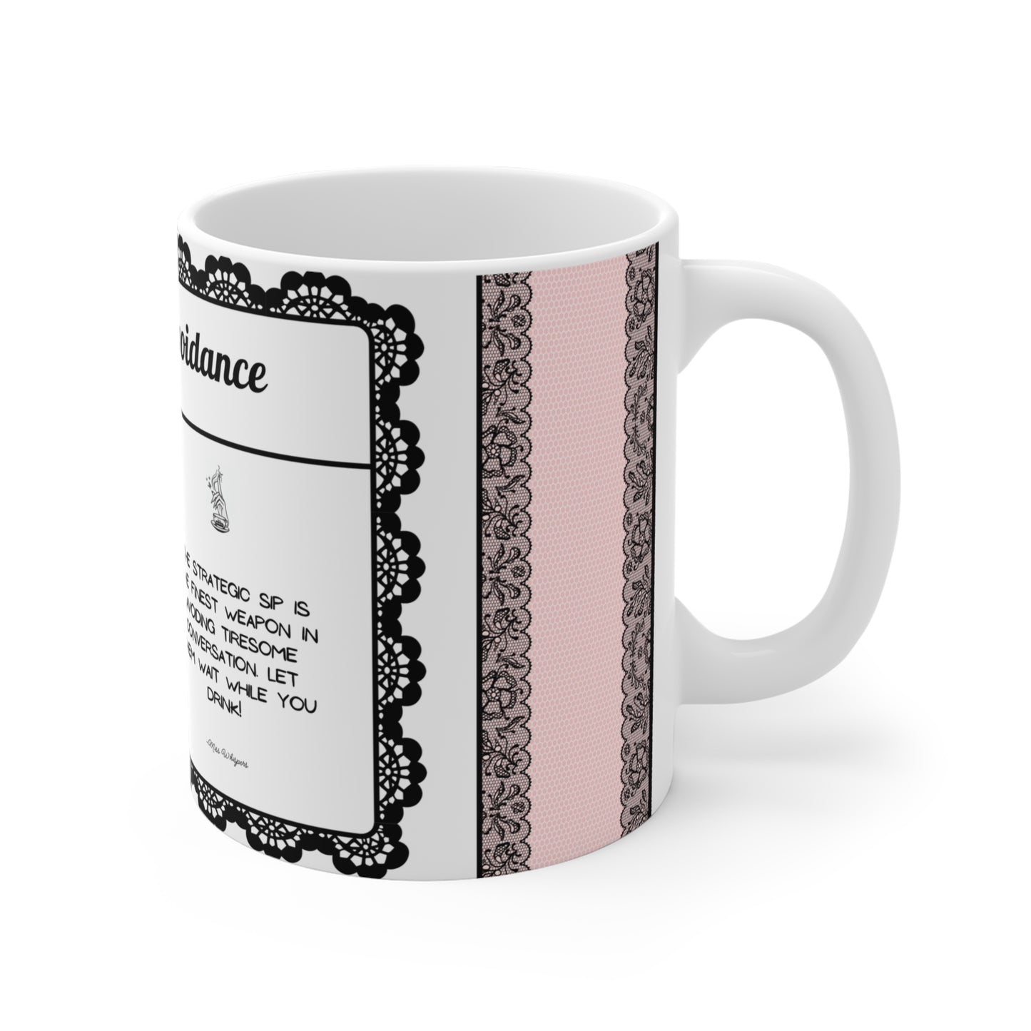 The Art of Avoidance - 11 oz Coffee Cup